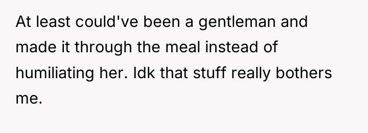 At least could've been a gentleman and made it through...