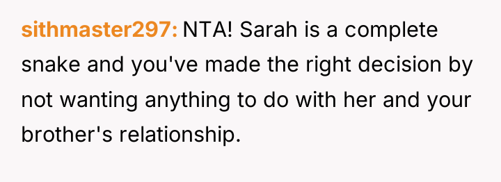 sithmaster297 NTA! Sarah is a complete snake and you've made...
