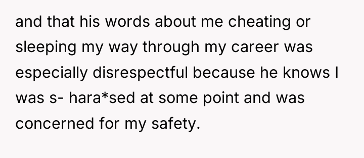and that his words about me cheating or sleeping my...