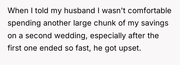 When I told my husband I wasn't comfortable spending another...
