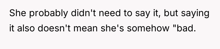 She probably didn't need to say it, but saying it...