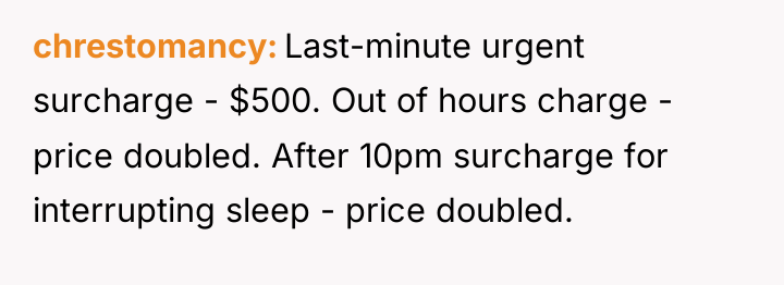 chrestomancy Last-minute urgent surcharge - $500. Out of hours charge...