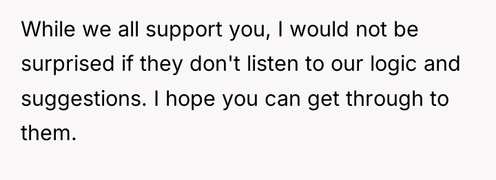 While we all support you, I would not be surprised...