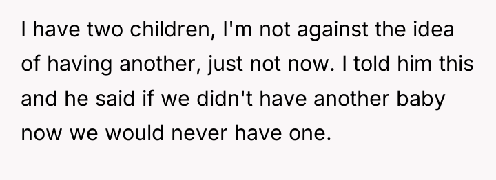 I have two children, I'm not against the idea of...