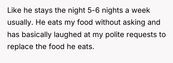 Like he stays the night 5-6 nights a week usually....