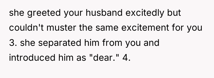 she greeted your husband excitedly but couldn't muster the same...