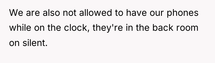 We are also not allowed to have our phones while...
