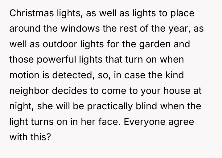 Christmas lights, as well as lights to place around the...