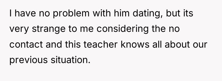 I have no problem with him dating, but its very...