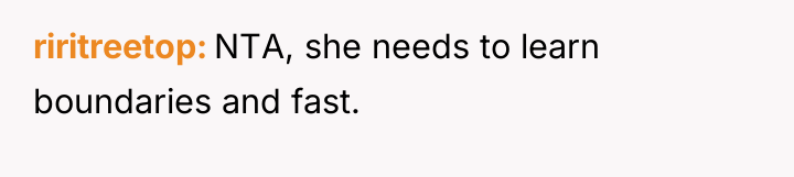 riritreetop NTA, she needs to learn boundaries and fast.