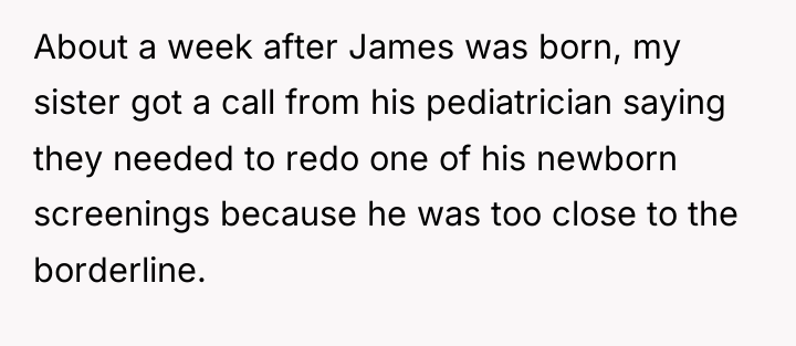 About a week after James was born, my sister got...