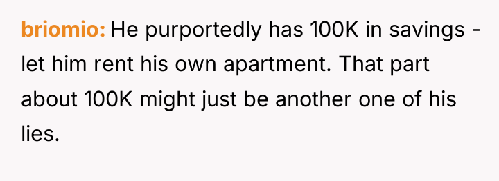 briomio He purportedly has 100K in savings - let him...
