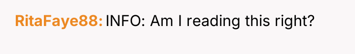 RitaFaye88 INFO: Am I reading this right?