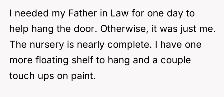 I needed my Father in Law for one day to...