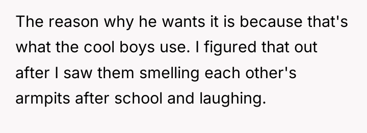The reason why he wants it is because that's what...
