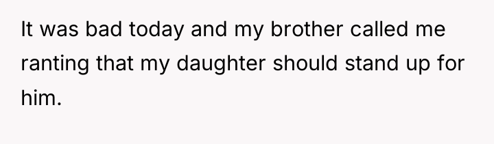 It was bad today and my brother called me ranting...