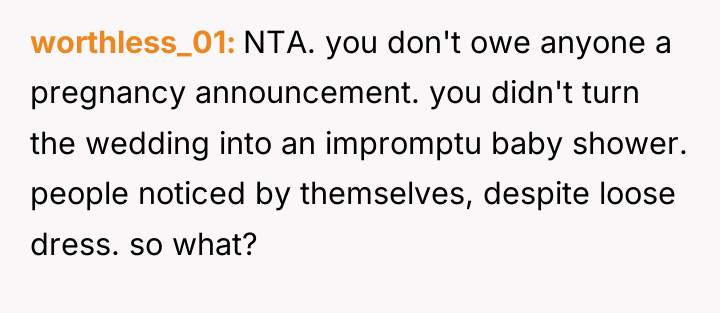 worthless_01 NTA. you don't owe anyone a pregnancy announcement. you...