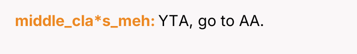 middle_cla*s_meh YTA, go to AA.