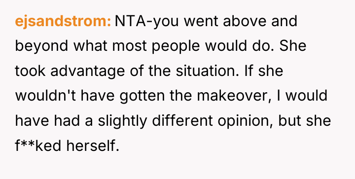 ejsandstrom NTA-you went above and beyond what most people would...