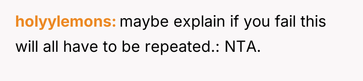 holyylemons maybe explain if you fail this will all have...