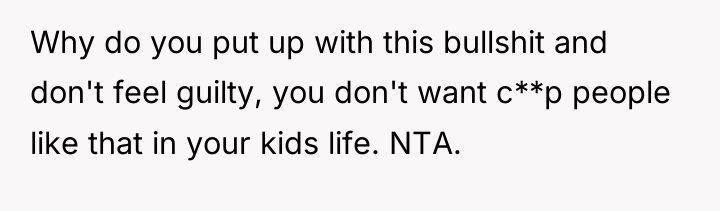Why do you put up with this bullshit and don't...