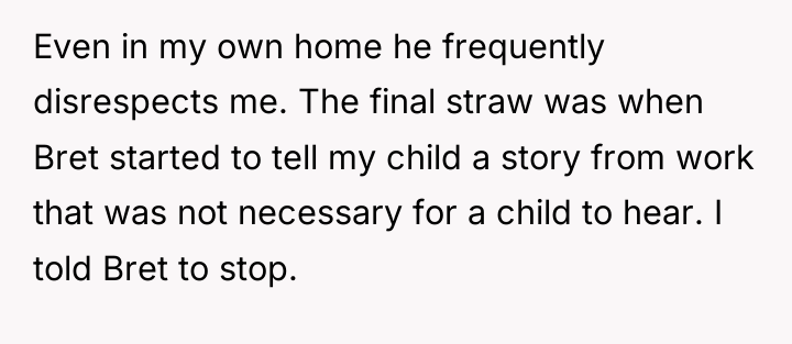 Even in my own home he frequently disrespects me. The...