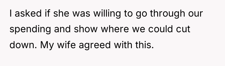 I asked if she was willing to go through our...