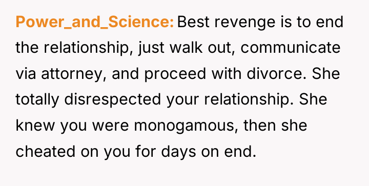 Power_and_Science Best revenge is to end the relationship, just walk...