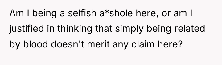 Am I being a selfish a*shole here, or am I...