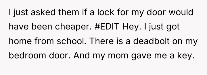 I just asked them if a lock for my door...