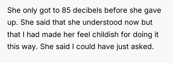 She only got to 85 decibels before she gave up....