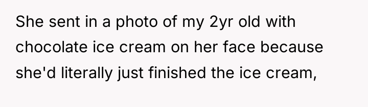 She sent in a photo of my 2yr old with...