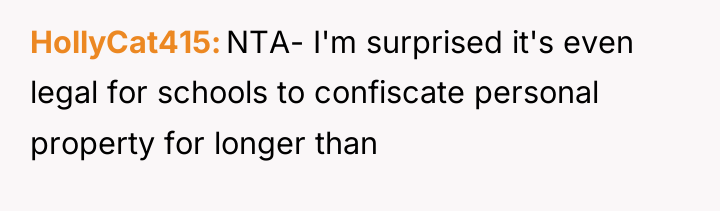HollyCat415 NTA- I'm surprised it's even legal for schools to...