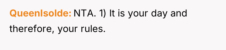 QueenIsolde NTA. 1) It is your day and therefore, your...