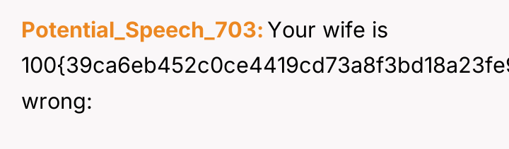 Potential_Speech_703 Your wife is 100{39ca6eb452c0ce4419cd73a8f3bd18a23fe95ab4febb092bc2ab1b542eeea82f} wrong: