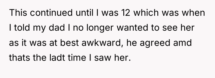 This continued until I was 12 which was when I...