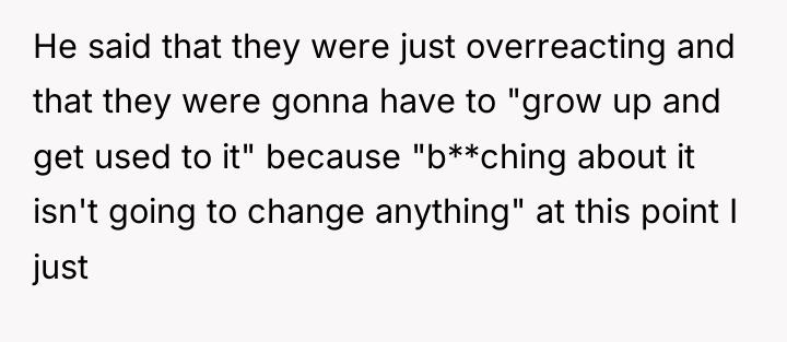 He said that they were just overreacting and that they...