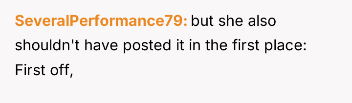 SeveralPerformance79 but she also shouldn't have posted it in the...