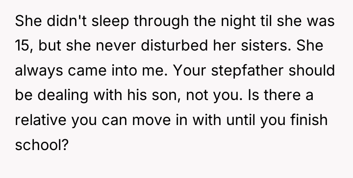 She didn't sleep through the night til she was 15,...