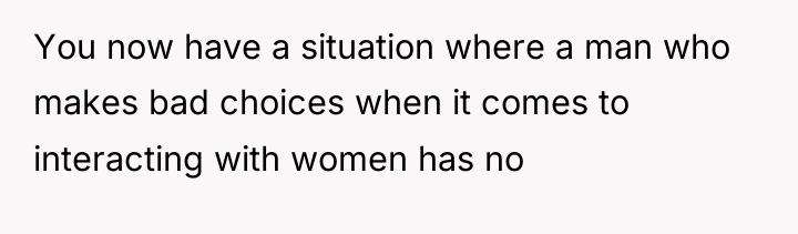 You now have a situation where a man who makes...