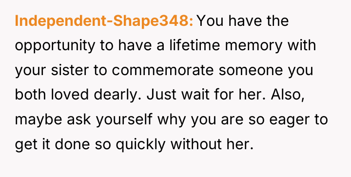 Independent-Shape348 You have the opportunity to have a lifetime memory...
