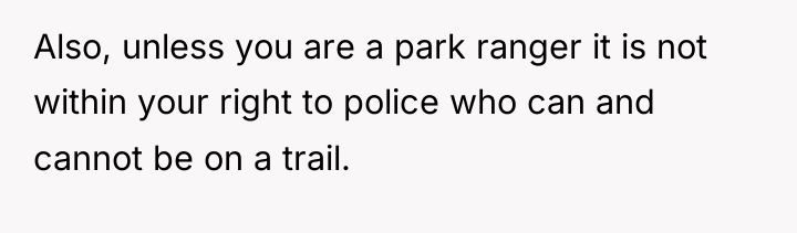 Also, unless you are a park ranger it is not...