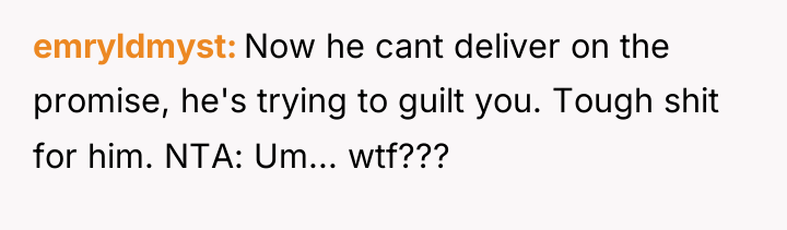 emryldmyst Now he cant deliver on the promise, he's trying...