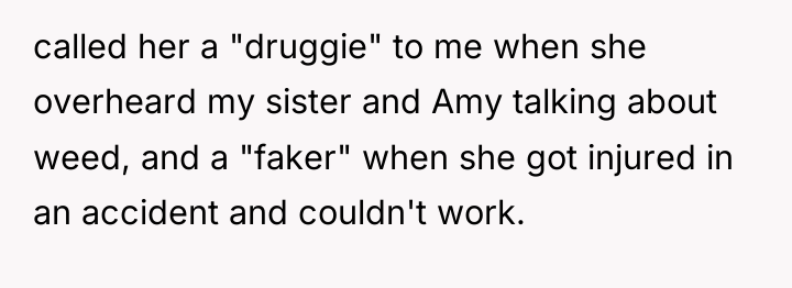 called her a "druggie" to me when she overheard my...
