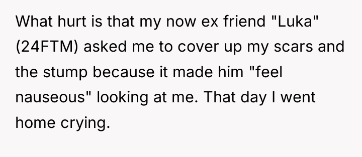 What hurt is that my now ex friend "Luka" (24FTM)...