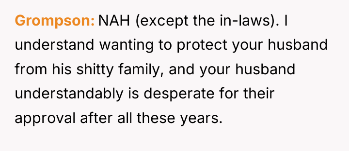 Grompson NAH (except the in-laws). I understand wanting to protect...