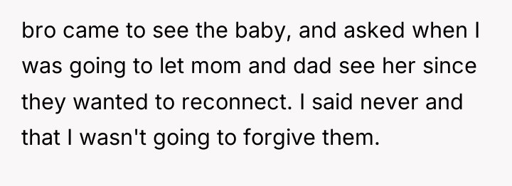 bro came to see the baby, and asked when I...
