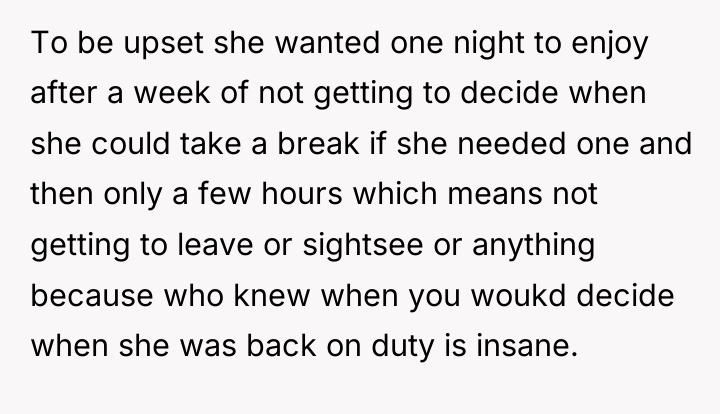 To be upset she wanted one night to enjoy after...