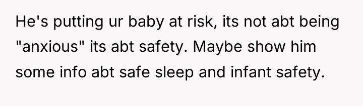 He's putting ur baby at risk, its not abt being...