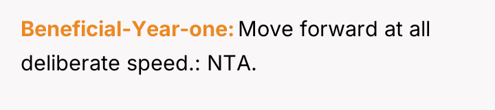 Beneficial-Year-one Move forward at all deliberate speed.: NTA.